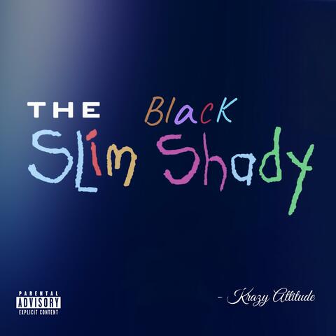 The Black Slim Shady