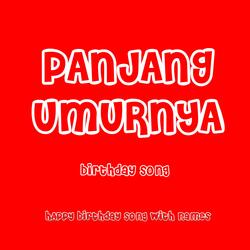 Panjang Umurnya Birthday Song
