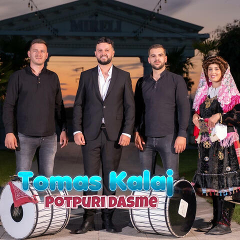 Tomas Kalaj (Potpuri Dasme)