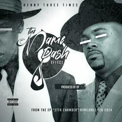 The Dame Dash Effect