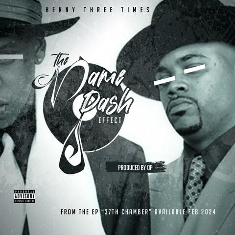 The Dame Dash Effect