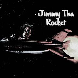 Jimmy Tha Rocket