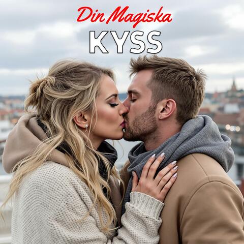 Din magiska kyss