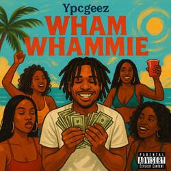 Wham Whammie (Remix)