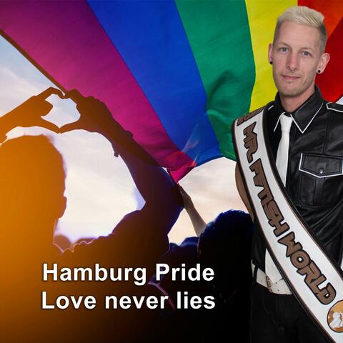 Hamburg Pride (Love never lies) (Radio Edit)