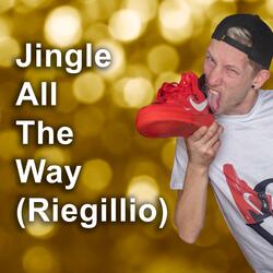 Jingle All The Way (Riegillio) (Radio Edit)