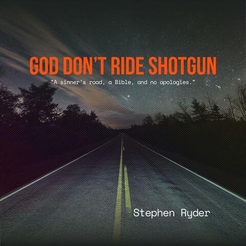 God Don't Ride Shotgun
