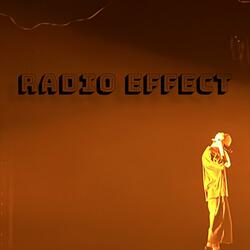 Radio Effect (feat. Ilycraze)