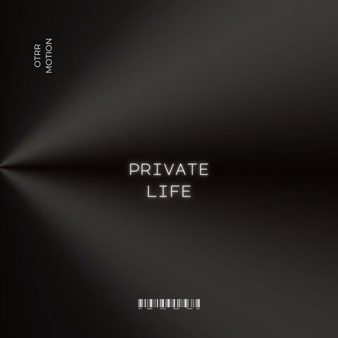 Private Life