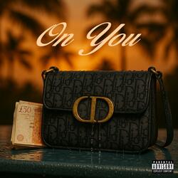 On You