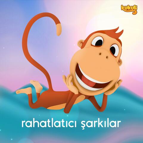 Çocuklar için Rahatlatıcı Şarkılar