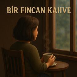 Bir Fincan Kahve