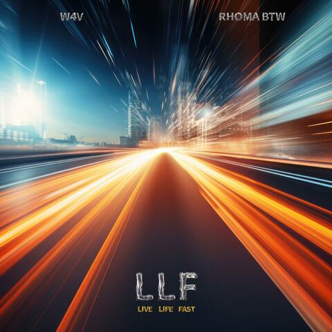 LLF (Live Life Fast) (feat. Rhoma BTW)