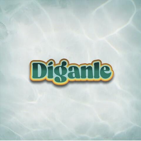 Díganle