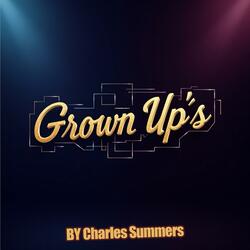 Grown Up's (feat. Charles Summers)