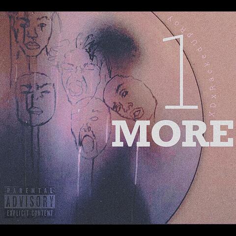 1MORE (feat. RackedUpRoy)