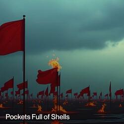 Pockets Full of Shells