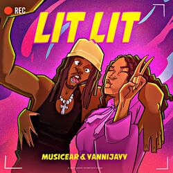 LIT LIT (feat. YanniJayy) (Open Verse)