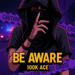 Be Aware