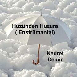 HÜZÜNDEN HUZURA (Enstrümantal)