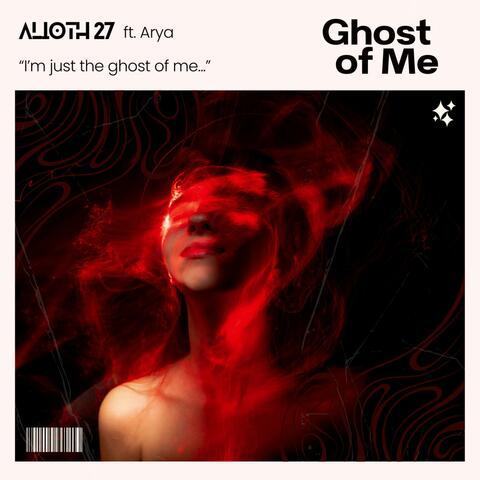 Ghost of Me (feat. Arya)