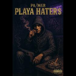 Playa Haters