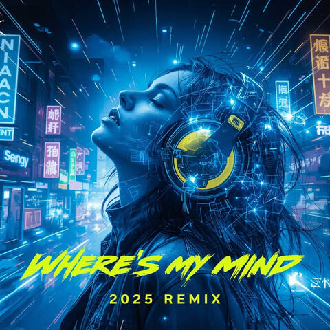 Where's my mind (2025 Remix)