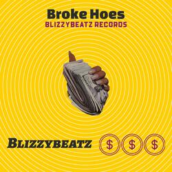 Broke Hoes
