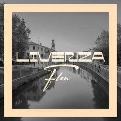 Livenza Flow (Moeke Edit)
