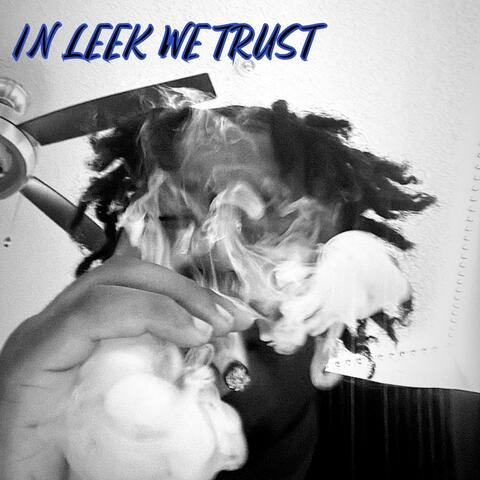 In Leek We Trust