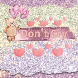 Don't Cry