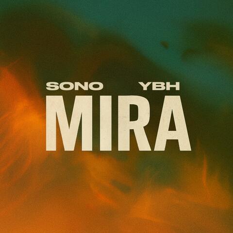 Mira (feat. YBH)