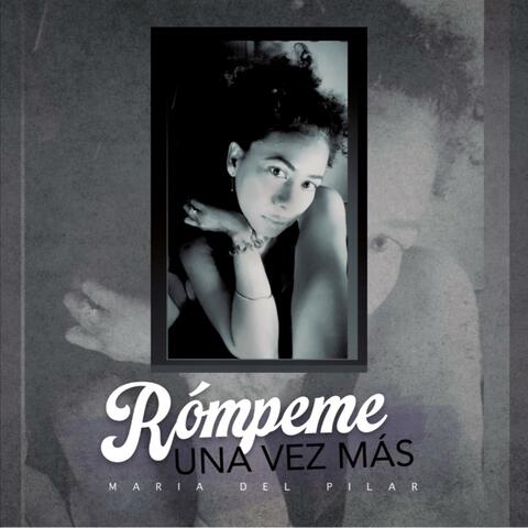 Rómpeme Una Vez más