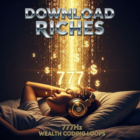 Download Riches: 777Hz Wealth Coding Loops