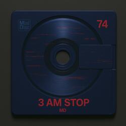 3 AM STOP