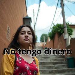 No tengo dinero