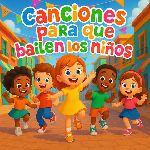 Canciones Para Que Bailen Los Niños