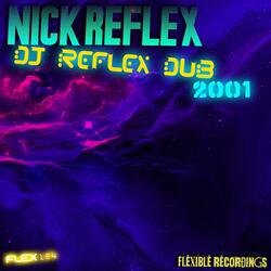 DJ REFLEX DUB (FLEX184) (2001 / 2025 REMASTER)