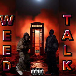 WEED TALK (feat. BabyXurf)