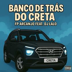 Banco de trás do Creta, Fp Arcanjo