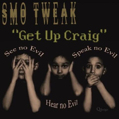Get Up Craig