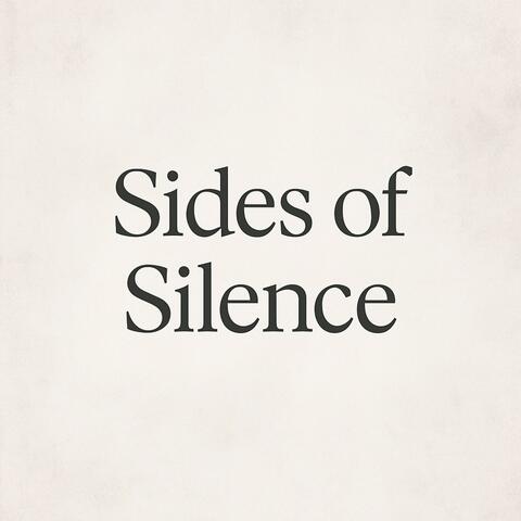 Sides of Silence