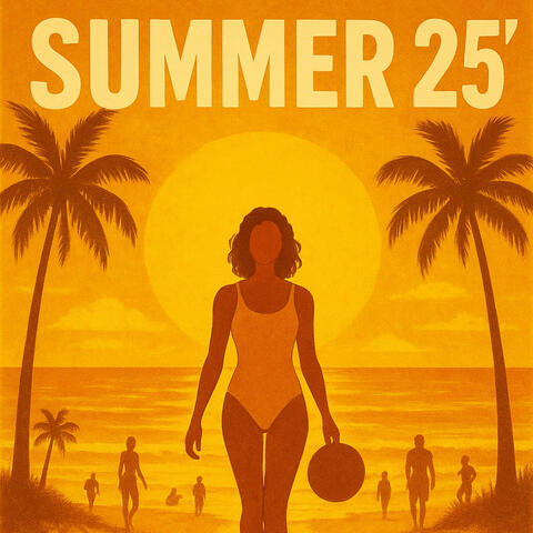 Summer 25'