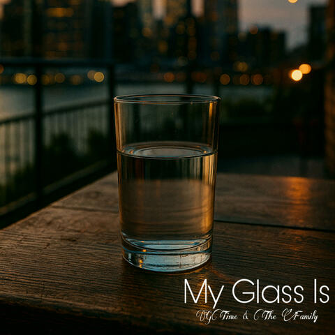 My Glass Is