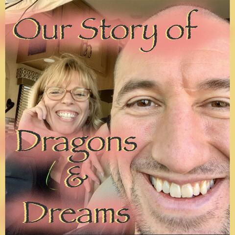 Of Dragons & Dreams: A Fairy Tale Beyond the Norm