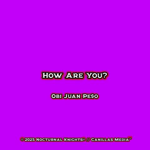 How Are You?
