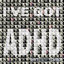 I've Got ADHD