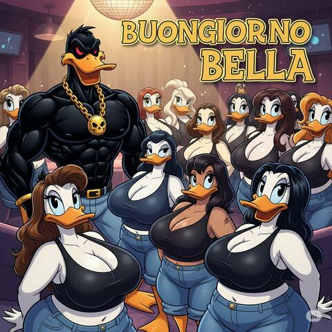 BUONGIORNO BELLA (feat. Bananaz )