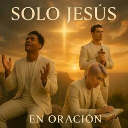 Solo Jesús (Música Cristiana)
