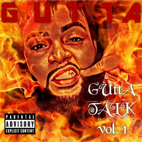 Gutta Talk, Vol. 1